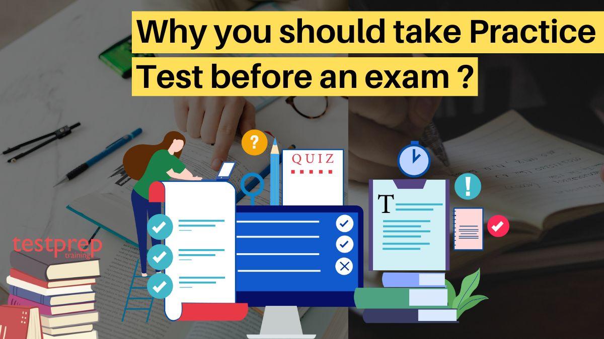 Why you should take Practice Test before an exam