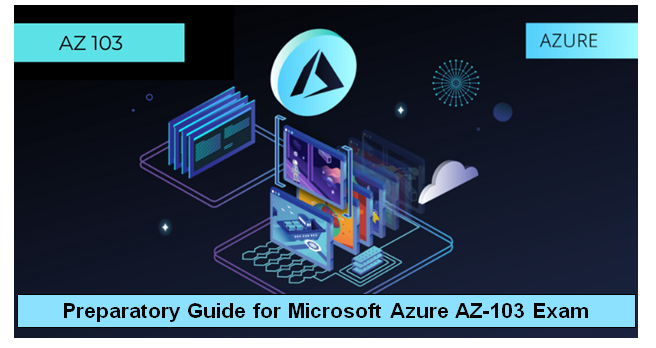 Which is the Best Online Course for the Microsoft Azure AZ-103 certification exam?