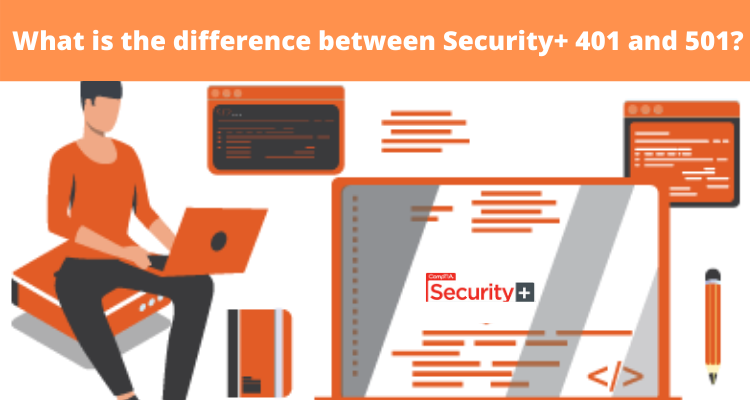 What is the difference between Security+ SYO-401 and SYO-501?