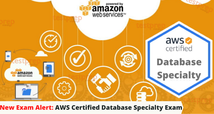 New Exam Alert: AWS Certified Database Specialty Exam