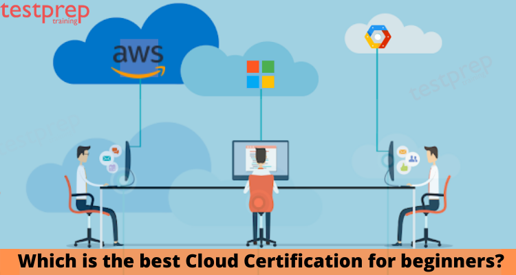 Which is the best cloud certification for beginners_