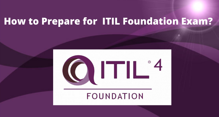 How to Prepare for ITIL Foundation Exam_