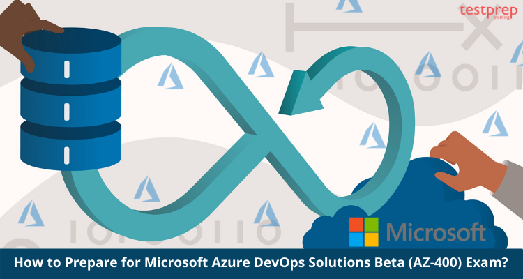 How to Prepare for Microsoft Azure DevOps Solutions Beta (AZ-400) Exam_