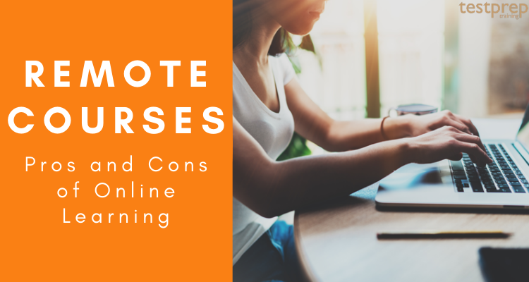 Remote Courses: Pros and Cons of Online Learning