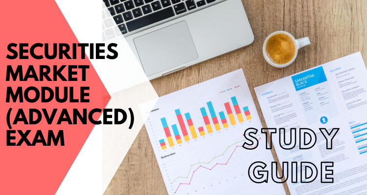 Securities Market Module (Advanced) Exam