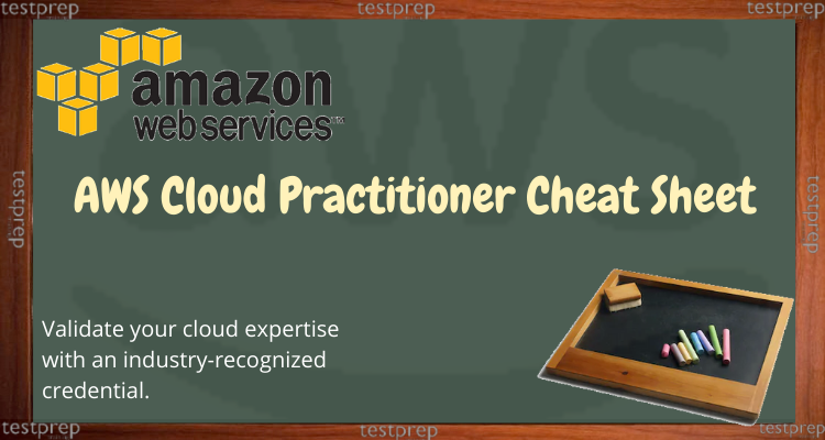 AWS Cloud Practitioner - Cheat Sheet