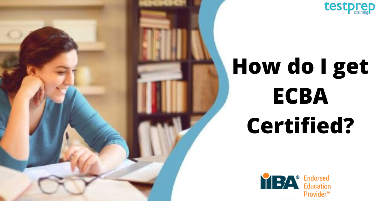How do I get ECBA Certified?