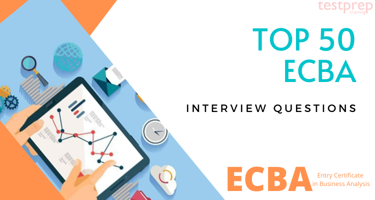 Top 50 ECBA Interview Questions