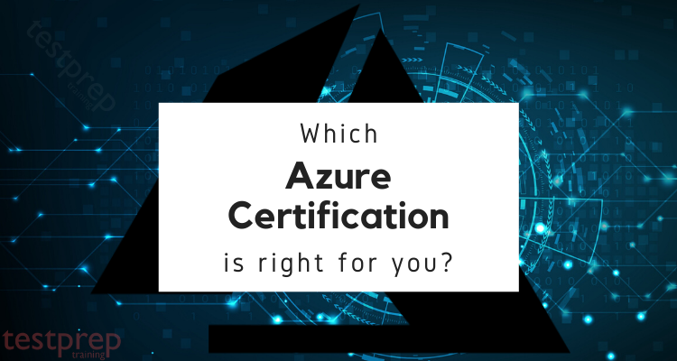 Which azure certification is right for you