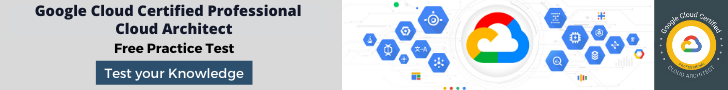 GCP Cloud Architect Free Practice Test