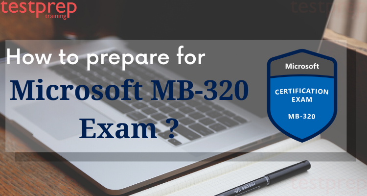Latest MB-320 Exam Pass4sure
