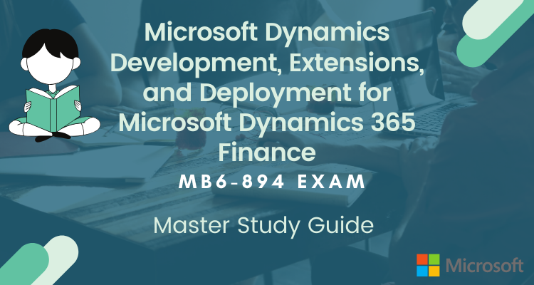 Microsoft Dynamics, Microsoft MB6-894 Exam