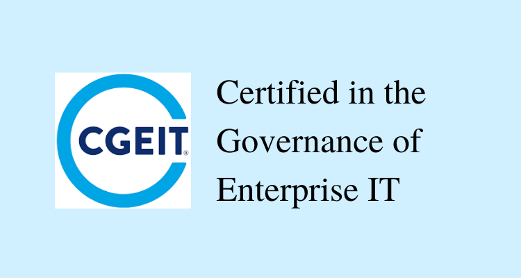 Certified in the Governance of Enterprise IT