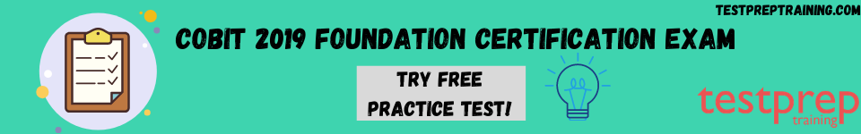 COBIT 2019 Foundation Certification Exam free practice test