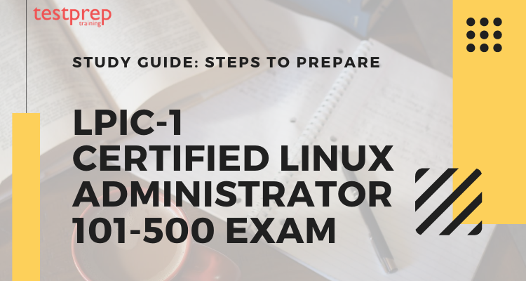 LPIC-1 Certified Linux Administrator 101-500