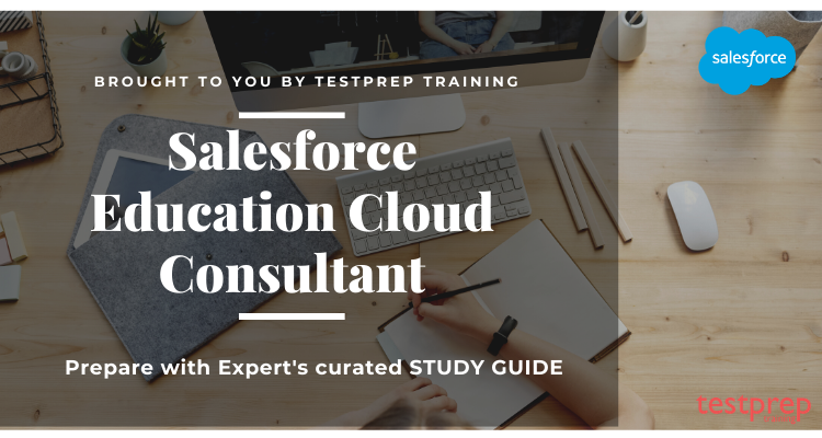 Salesforce Education Cloud Consultant