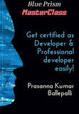 Blue Prism MasterClass: Developer & Professional Developer by Prasanna Kumar Ballepalli