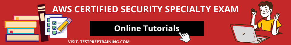 AWS Certified Security Specialty online tutorials