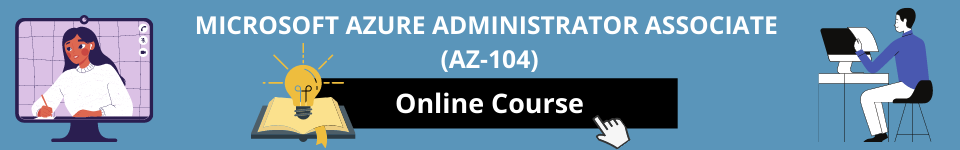 Microsoft AZ-104 Online course