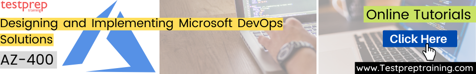 Microsoft Azure DevOps Solutions (AZ-400) tutorial