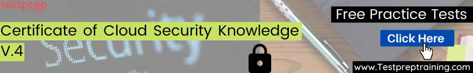 CCSK v4 Certificate of Cloud Security Knowledge practice tests