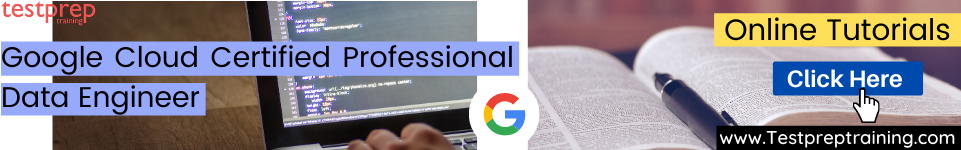 Google Professional Data Engineer (GCP) online tutorials | Data Engineer Interview Questions