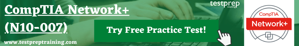 CompTIA Network+ (N10-007) free practice test