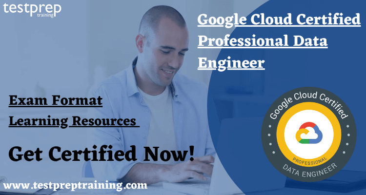 GCP Data Engineer Exam Format