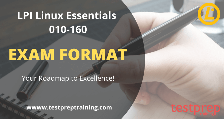 LPI Linux Essentials 010-160 Exam Format