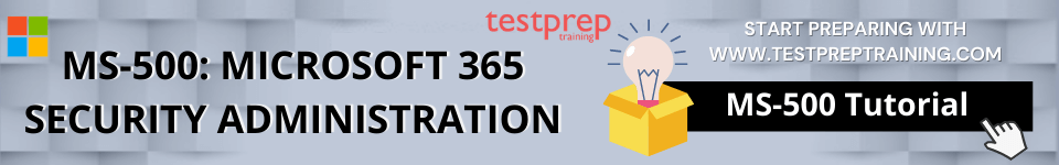 Microsoft: MS-500 Tutorial