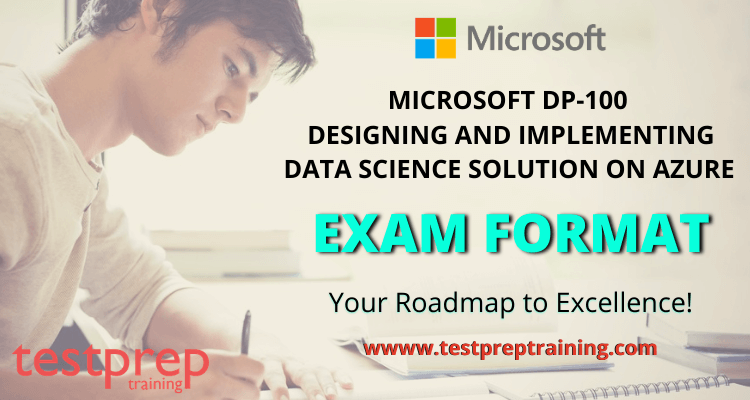 Microsoft DP-100 Exam Format