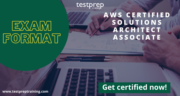 AWS Certified Solutions Architect Associate exam format