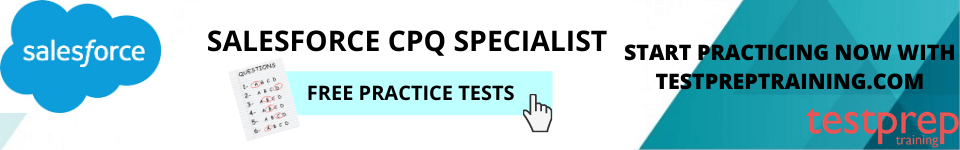 Salesforce CPQ Specialist - Free Test