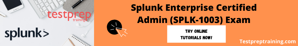 Splunk Enterprise Certified Admin online tutorials