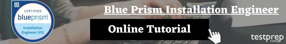 Blue Prism Installation Engineer Exam Online Tutorial