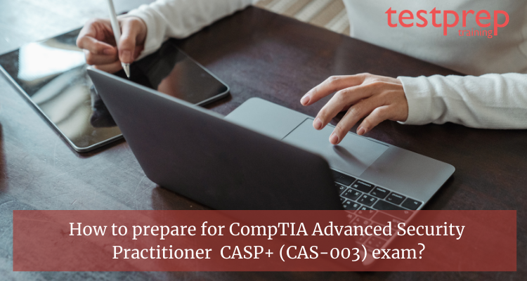 CompTIA Advanced Security Practitioner CASP+ (CAS-003)
