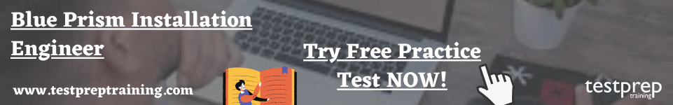 Blue Prism Installation Engineer Exam Free Test