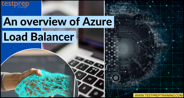 An overview of Azure Load Balancer