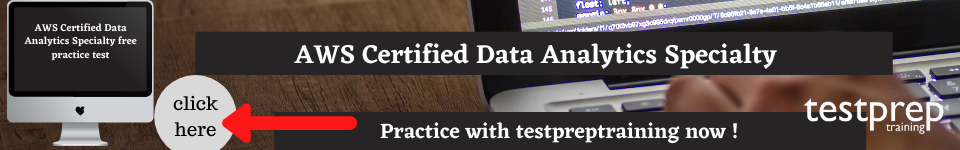 AWS Certified Data Analytics Specialty free practice test