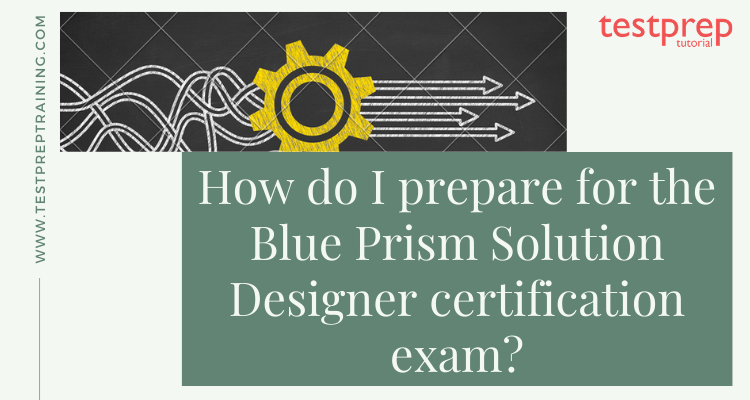 Blue Prism Solution Designer Online Tutorial