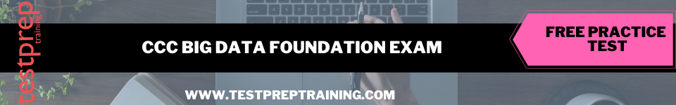 CCC Big Data Foundation Exam free practice test