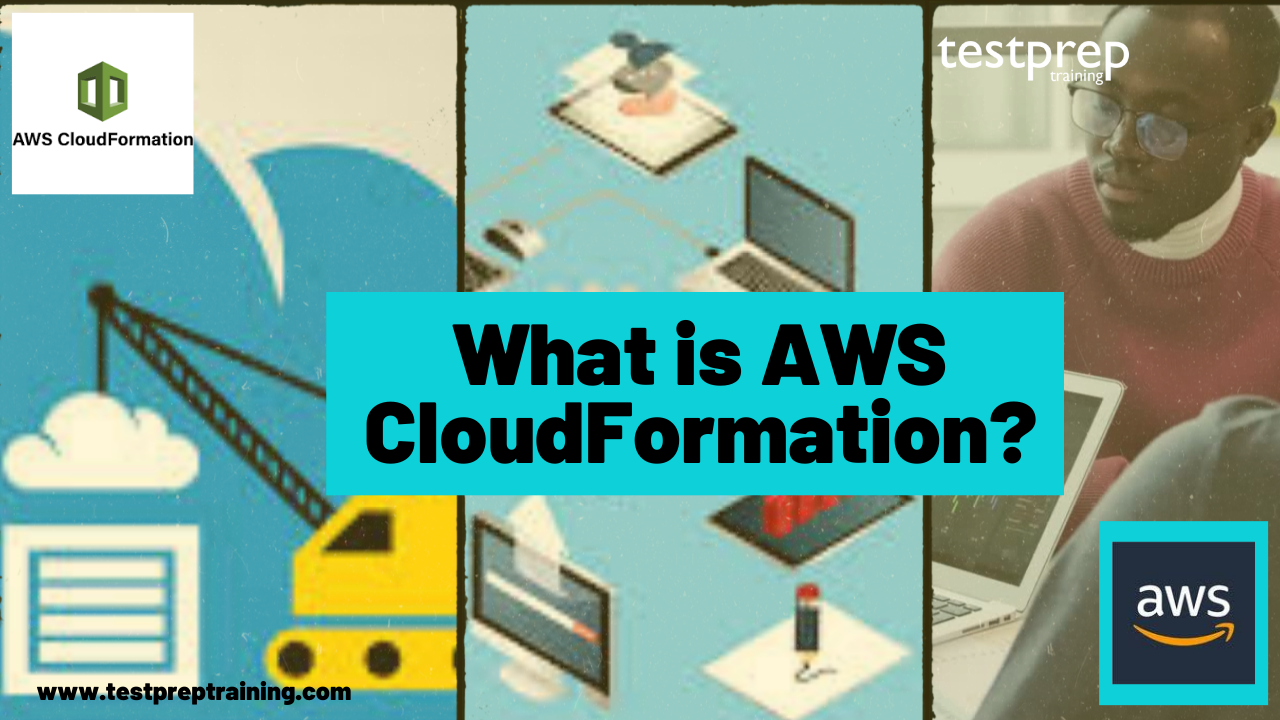 What is AWS CloudFormation?