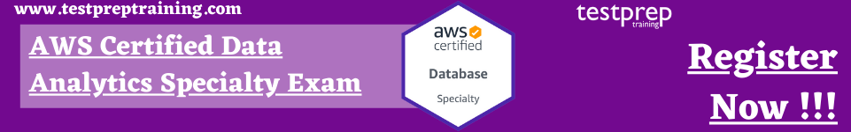 AWS Certified Data Analytics Specialty Exam