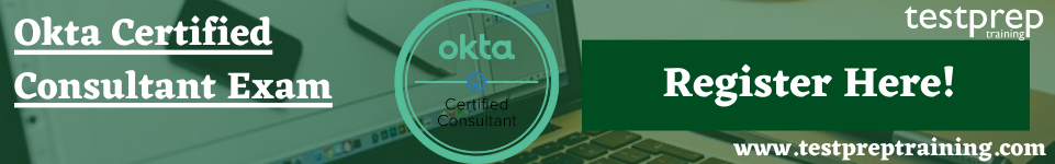Okta Certified Consultant Exam
