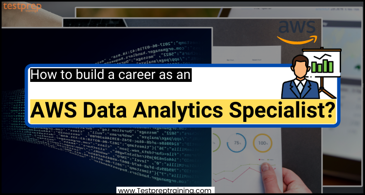 AWS Data Analytics Specialist