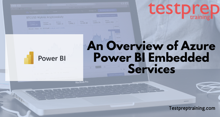 An Overview of Azure Power BI Embedded Services