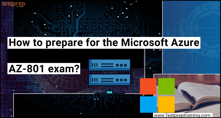 Microsoft AZ-801 exam