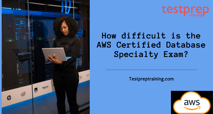 AWS Certified Database Specialty Exam