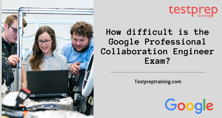 How difficult is the Google Professional Collaboration Engineer Exam?