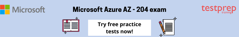How difficult is the Microsoft Azure AZ - 204 exam?